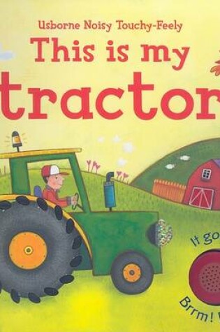 Cover of This Is My Tractor