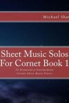 Book cover for Sheet Music Solos For Cornet Book 1