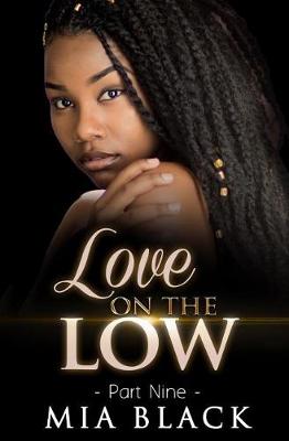 Book cover for Love On The Low 9