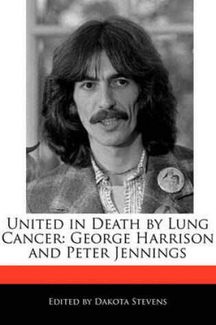 Cover of United in Death by Lung Cancer