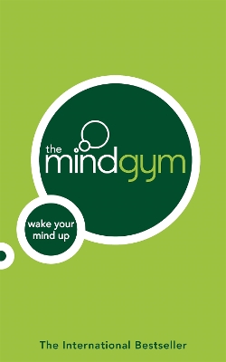 Book cover for The Mind Gym: Wake Up Your Mind