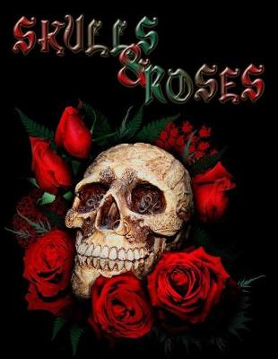 Book cover for Skulls & Roses