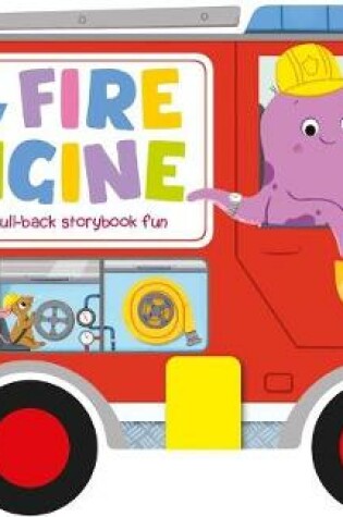 Cover of The Speedy Fire Engine