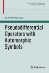 Book cover for Pseudodifferential Operators with Automorphic Symbols