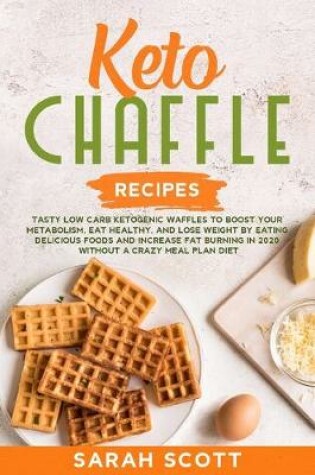 Cover of Keto Chaffle Recipes