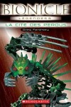 Book cover for Bionicle: La Cit? Des Perdus