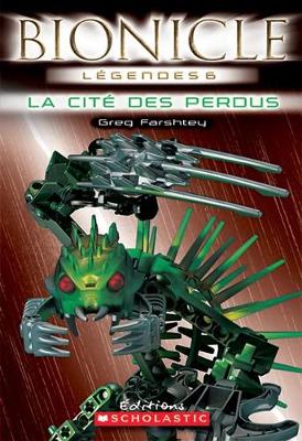 Cover of Bionicle: La Cit? Des Perdus