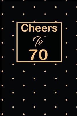 Book cover for Cheers to 70