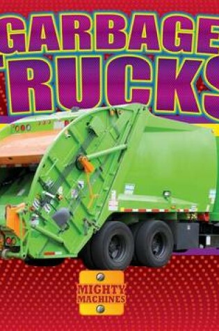 Cover of Garbage Trucks