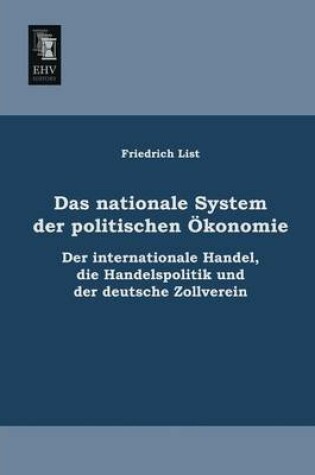 Cover of Das Nationale System Der Politischen Okonomie