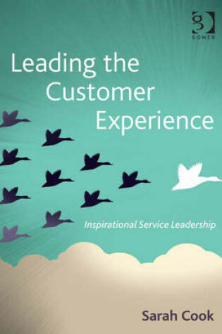 Cover of Leading the Customer Experience
