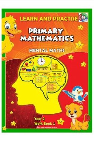 Cover of YEAR 2 WORK BOOK 1, LEARN AND PRACTISE, PRIMARY MATHEMATICS, MENTAL MATHS,