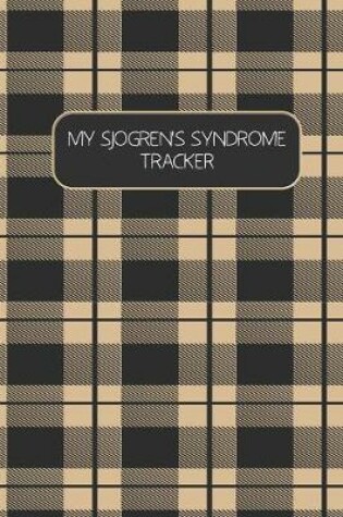 Cover of My Sjogren's Syndrome Tracker