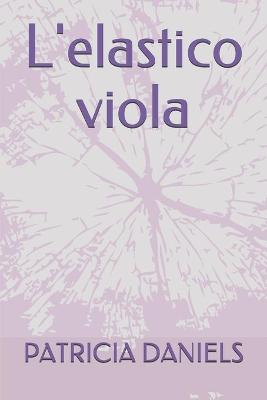 Book cover for L'elastico viola