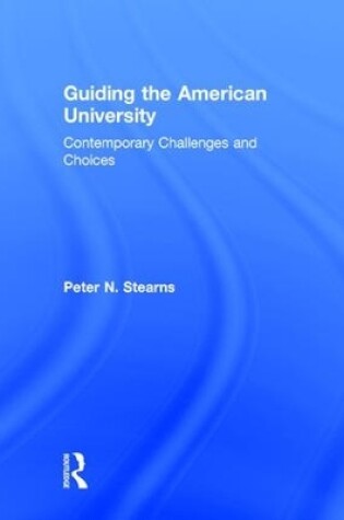 Cover of Guiding the American University