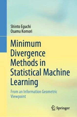 Cover of Minimum Divergence Methods in Statistical Machine Learning