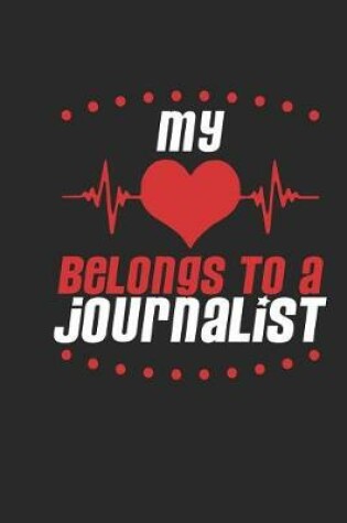 Cover of My Heart Belongs to a Journalist