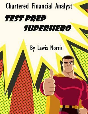 Book cover for Chartered Financial Analyst Test Prep Superhero