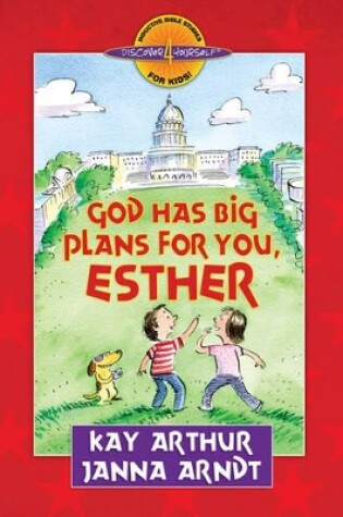 Cover of God Has Big Plans for You, Esther