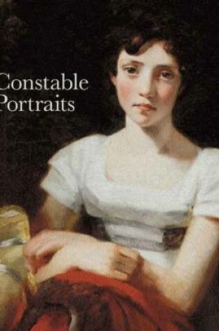 Cover of Constable Portraits