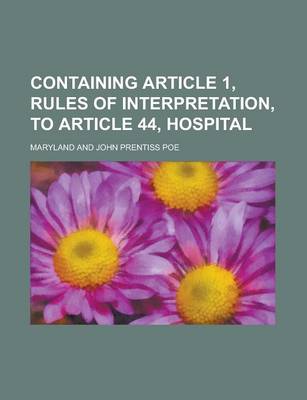 Book cover for Containing Article 1, Rules of Interpretation, to Article 44, Hospital