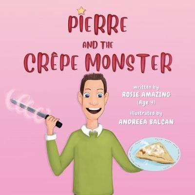 Book cover for Pierre and the Crêpe Monster