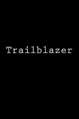 Cover of Trailblazer