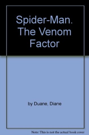 Cover of Spider-Man: the Venom Factor