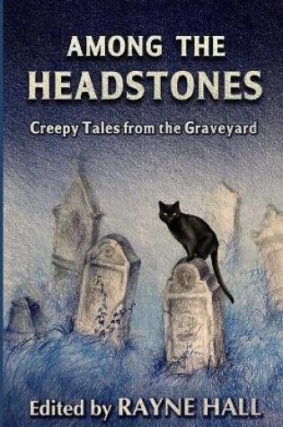 Cover of Among the Headstones
