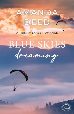 Cover of Blue Skies Dreaming