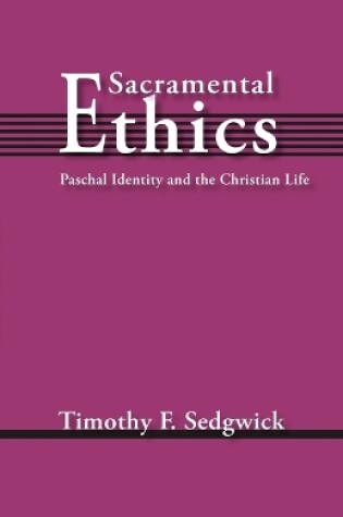 Cover of Sacramental Ethics