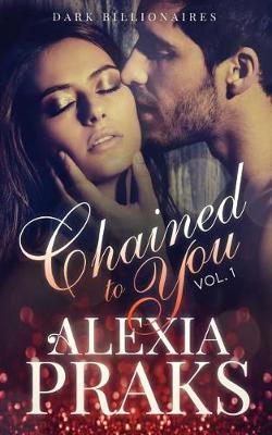 Book cover for Chained to You, Vol. 1