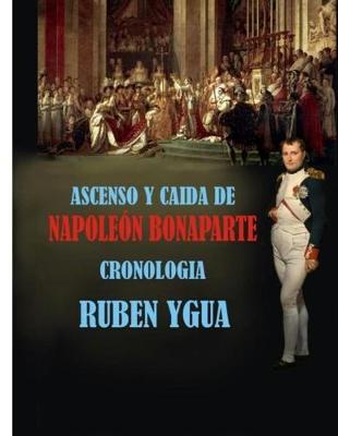 Book cover for Ascenso Y Caida de Napoleon Bonaparte