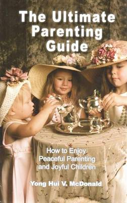 Book cover for The Ultimate Parenting Guide