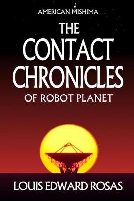 Book cover for The Contact Chronicles of Robot Planet