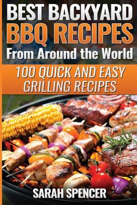 Book cover for Best Backyard BBQ Recipes from Around the World