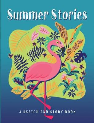Book cover for Summer Stories - A Sketch and Story Book