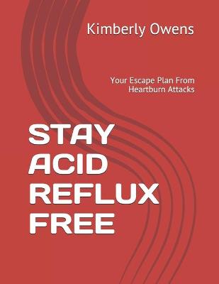 Book cover for Stay Acid Reflux Free