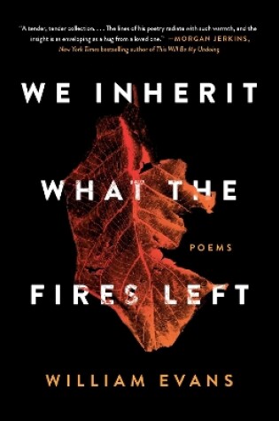 Cover of We Inherit What the Fires Left