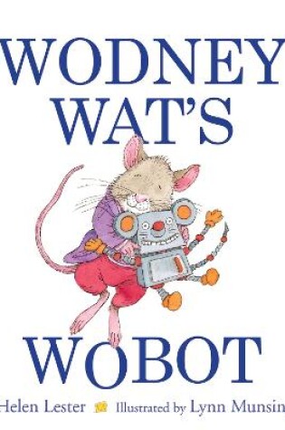 Cover of Wodney Wat's Wobot
