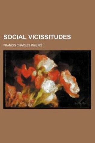 Cover of Social Vicissitudes