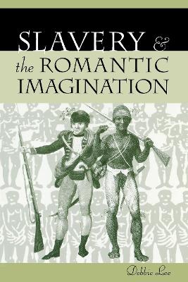 Book cover for Slavery and the Romantic Imagination