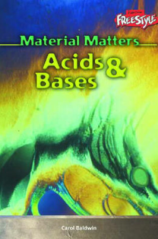 Cover of Material Matters: Acids and Bases