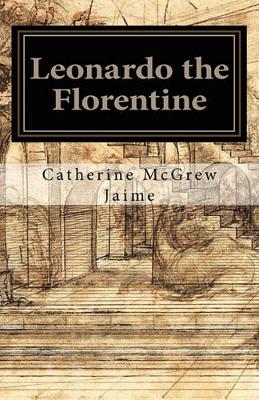 Book cover for Leonardo the Florentine