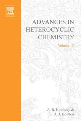 Cover of Advances in Heterocyclic Chemistry V13