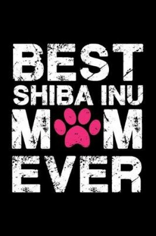 Cover of Best Shiba Inu mom ever