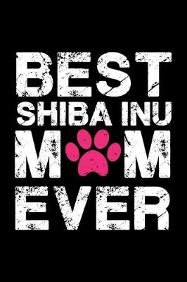 Book cover for Best Shiba Inu mom ever