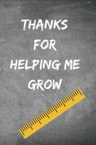 Cover of Thanks for helping me grow