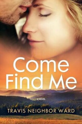 Cover of Come Find Me