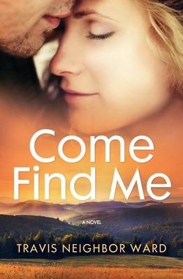 Book cover for Come Find Me